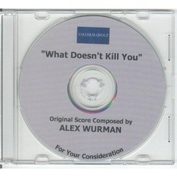 What Doesn't Kill You Ścieżka dźwiękowa (Alex Wurman) - Okładka CD