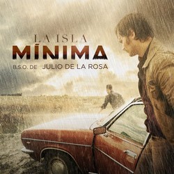 La Isla Mnima Ścieżka dźwiękowa (Julio de la Rosa) - Okładka CD