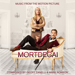 Mortdecai Soundtrack (Mark Ronson, Geoff Zanelli) - CD cover