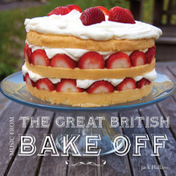 Music from the Great British Bake Off Soundtrack (Jack Hallam) - CD cover