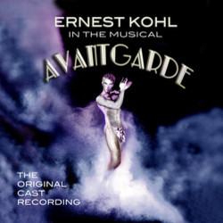 Avantgarde - The Musical Trilha sonora (Al Kaplan, Jon Kaplan) - capa de CD