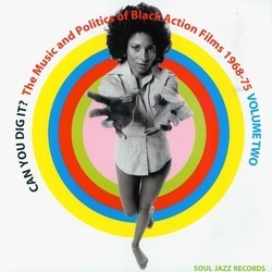 Can You Dig It? The Music and Politics of Black Action Films 1968-75 Vol 2 Ścieżka dźwiękowa (Various Artists) - Okładka CD