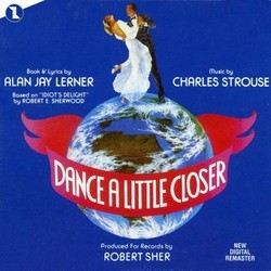 Dance A Little Closer Soundtrack (Alan Jay Lerner , Charles Strouse) - CD-Cover
