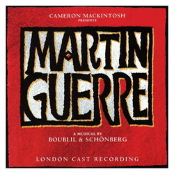 Martin Guerre Ścieżka dźwiękowa (Alain Boublil, Claude-Michel Schnberg) - Okładka CD