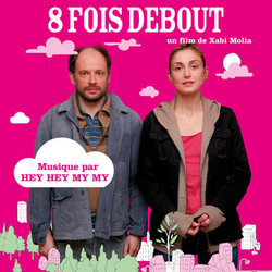 8 fois debout Soundtrack (Hey Hey My My) - CD cover