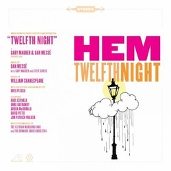 HEM Twelfth Night Soundtrack (Gary Maurer, Dan Mess) - CD cover