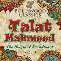 Bollywood Classics - Talat Mahmood, Vol. 3 Bande Originale (Various Artists, Various Artists) - Pochettes de CD