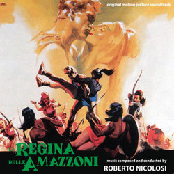 La Regina delle Amazzoni Colonna sonora (Roberto Nicolosi) - Copertina del CD