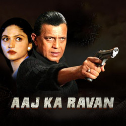 Aaj Ka Ravan Soundtrack (Pappu Pawan,  Shaheen) - CD cover