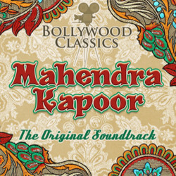 Bollywood Classics - Mahendra Kapoor Soundtrack (Mahendra Kapoor) - CD cover