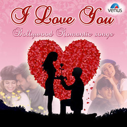 I Love You - Bollywood Romantic Songs Ścieżka dźwiękowa (Various Artists) - Okładka CD