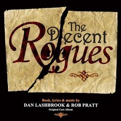 The Decent Rogues Soundtrack (Dan Lashbrook, Dan Lashbrook, Rob Pratt, Rob Pratt) - CD-Cover