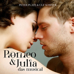 Romeo & Julia - Das Musical Colonna sonora (Daniel Faust, Peter Plate, Ulf Leo Sommer) - Copertina del CD