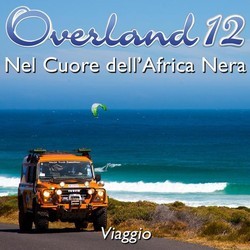 Overland 12 : Nel Cuore dell'Africa Nera - Viaggio Colonna sonora (Andrea Fedeli) - Copertina del CD
