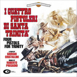 I Quattro pistoleri di Santa Trinit 声带 (Roberto Pregadio) - CD封面