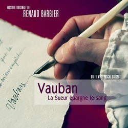 Vauban, la sueur pargne le sang Trilha sonora (Renaud Barbier) - capa de CD