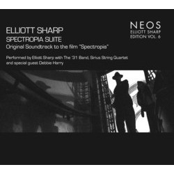 Elliott Sharp Edition, Vol. 6: Spectropia Suite Soundtrack (Elliott Sharp) - CD cover