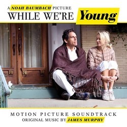 While We're Young Ścieżka dźwiękowa (James Murphy) - Okładka CD
