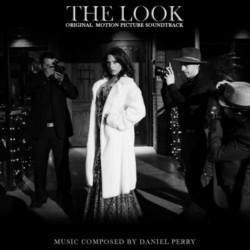 The Look Soundtrack (Daniel Perry) - CD cover