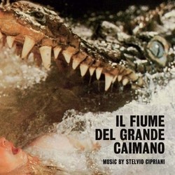 Il Fiume del grande caimano Soundtrack (Stelvio Cipriani) - CD cover