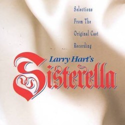 Sisterella Ścieżka dźwiękowa (Various Artists, Larry Hart) - Okładka CD