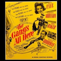 The Gang's All Here サウンドトラック (Hugo Friedhofer, Arthur Lange, Cyril J. Mockridge, Alfred Newman, Gene Rose) - CDカバー