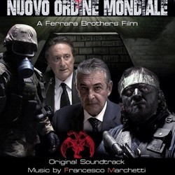 Nuovo Ordine Mondiale Ścieżka dźwiękowa (Francesco Marchetti) - Okładka CD