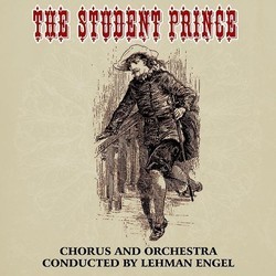 The Student Prince Colonna sonora (Lehman Engel, Sigmund Romberg) - Copertina del CD