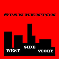 West Side Story サウンドトラック (Leonard Bernstein, Stan Kenton) - CDカバー