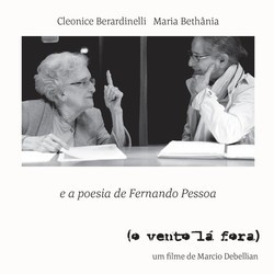 O Vento L Fora Trilha sonora (Cleonice Berardinelli, Maria Bethnia, Marcio Debellian) - capa de CD