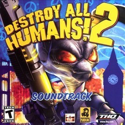 Destroy All Humans! 2 Trilha sonora (Garry Schyman) - capa de CD