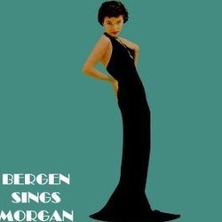 Bergen Sings Morgan 声带 (Polly Bergen) - CD封面