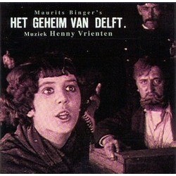 Het Geheim Van Delft Trilha sonora (Henny Vrienten) - capa de CD