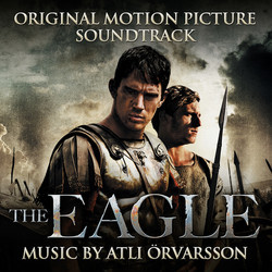The Eagle Soundtrack (Atli rvarsson) - CD cover