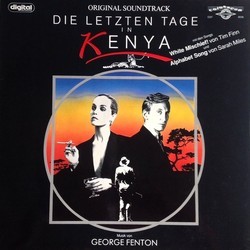 Die Letzten Tage in Kenya Soundtrack (George Fenton) - CD cover