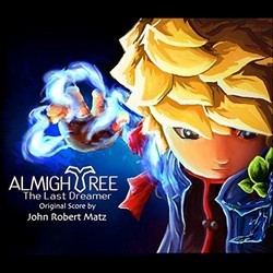 Almightree: The Last Dreamer Trilha sonora (John Robert Matz) - capa de CD