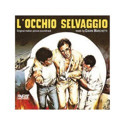 L'Occhio selvaggio 声带 (Gianni Marchetti) - CD封面