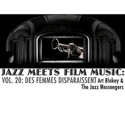 Jazz Meets Film Music, Vol.20: Des Femmes Disparaissent Soundtrack (Art Blakey) - CD cover