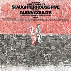 Slaughterhouse-Five サウンドトラック (Johann Sebastian Bach, Glenn Gould) - CDカバー