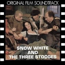 Snow White and the Three Stooges Soundtrack (Original Cast, Harry Harris, Earl K. Brent, Lyn Murray) - CD cover