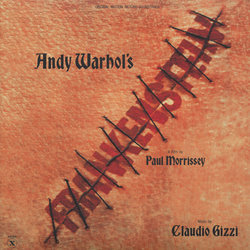 Andy Warhol's Flesh For Frankenstein Ścieżka dźwiękowa (Claudio Gizzi) - Okładka CD