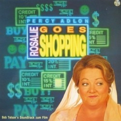 Rosalie Goes Shopping Ścieżka dźwiękowa (Various Artists, Bob Telson) - Okładka CD