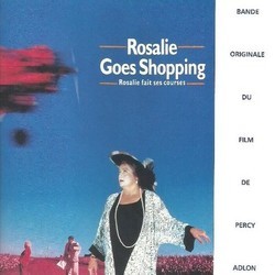 Rosalie Goes Shopping Soundtrack (Various Artists, Bob Telson) - CD cover