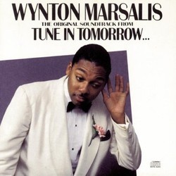 Tune in Tomorrow... Soundtrack (Wynton Marsalis) - CD cover