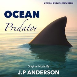 Ocean Predator Trilha sonora (J.P. Anderson) - capa de CD