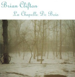 La Chapelle De Bois Soundtrack (Brian Clifton) - CD-Cover