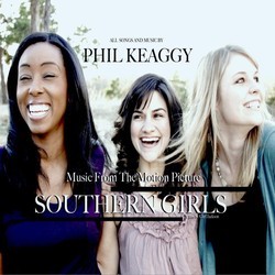 Southern Girls Colonna sonora (Phil Keaggy) - Copertina del CD