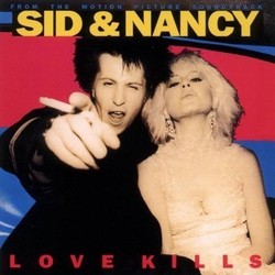 Sid & Nancy: Love Kills Soundtrack (Various Artists) - CD-Cover