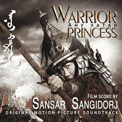 Warrior Princess Soundtrack (Sansar Sangidorj) - CD cover