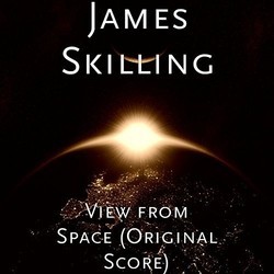 View from Space サウンドトラック (James Skilling) - CDカバー